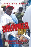 Drummer Boy: A Glimpse Into The Life of Dinerral Shavers 1493155628 Book Cover