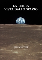 La Terra vista dallo spazio 1326795333 Book Cover
