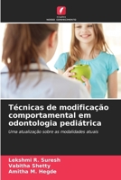 Técnicas de modificação comportamental em odontologia pediátrica (Portuguese Edition) 620893608X Book Cover