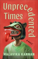 Unprecedented Times: A Novel 1250420784 Book Cover
