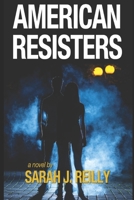 American Resisters B08HTDG45R Book Cover