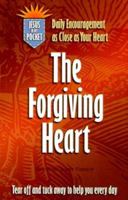 The Forgiving Heart (A Jesus in My Pocket) 0785200592 Book Cover