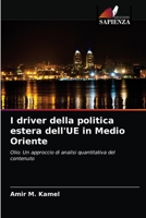 I driver della politica estera dell'UE in Medio Oriente 6202691980 Book Cover