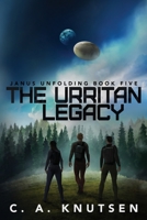 The Urritan Legacy: Book Five of the Janus Unfolding Series 1733000321 Book Cover