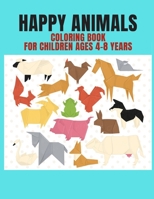 happy animals coloring book for children ages 4-8 years: perfect gift for boys and girls Christmas or birthday B08NYY1ZLP Book Cover