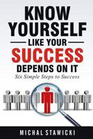 Know Yourself Like Your Success Depends on It 1539046095 Book Cover