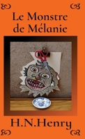 Le Monstre de Mélanie (French Edition) 1998882136 Book Cover