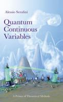 Quantum Continuous Variables: Quantum Entanglement, Communication and Control 1482246341 Book Cover