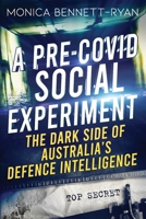 A Pre-COVID Social Experiment 0645351334 Book Cover