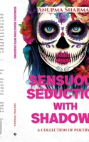 Sensuous Seduction with Shadows B0CMTBX5LW Book Cover