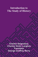 Introduction To The Study Of History 9371774290 Book Cover