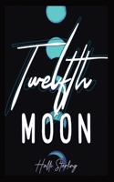 Twelfth Moon B0CND4QZ1P Book Cover