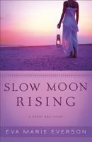 Slow Moon Rising 0800734386 Book Cover