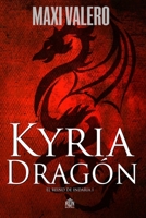 Kyria Dragón (El Reino de Indaria) (Spanish Edition) B0FD8CF7RY Book Cover