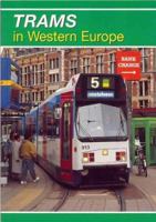 Trams in Western Europe 1854142658 Book Cover