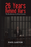 26 Years Behind Bars 1788788478 Book Cover