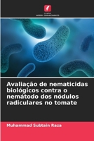 Avaliação de nematicidas biológicos contra o nemátodo dos nódulos radiculares no tomate (Portuguese Edition) 6209853986 Book Cover