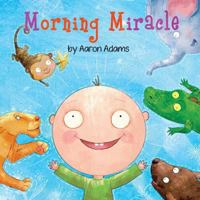 Morning Miracle 1979172668 Book Cover