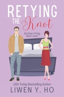 Retying the Knot: An Over-Forty Christian Rom-Com B094N3L3KY Book Cover