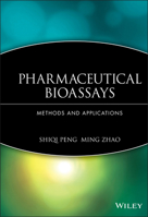 Pharmaceutical Bioassays 0470227605 Book Cover