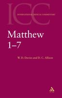 Matthew 1-7: a Critical and Exegetical Commentary on the Gospel According to Saint Matthew (International Critical Commentary Series) 0567083551 Book Cover