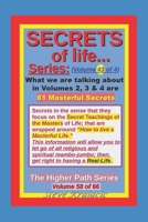 The Higher Path Series, Volume 58: The Secrets of Life, Vol. 3 of 4 B0BS51D5FL Book Cover