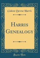 Harris genealogy 1015495311 Book Cover