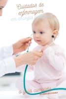 Cuidados de enfermagem em cirurgia pediátrica o guia completo B0CVBFBG7J Book Cover
