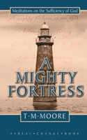 A Mighty Fortress 1857928687 Book Cover