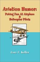 Aviation Humor: Poking Fun At Airplane 0595652255 Book Cover