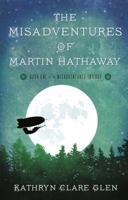 The Misadventures of Martin Hathaway 1945769262 Book Cover