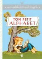 Ton Petit Alphabet 2013936974 Book Cover