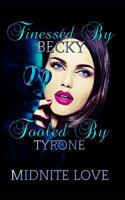 Finessed by Becky Fooled by Tyrone 1724136631 Book Cover