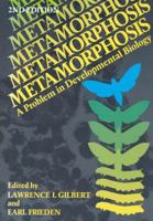 Metamorphosis:A Problem in Developmental Biology 0306406926 Book Cover