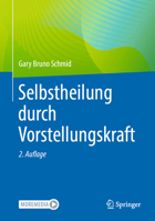 Selbstheilung durch Vorstellungskraft 3662700891 Book Cover