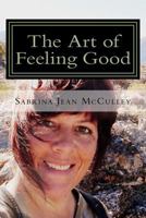 The Art of Feeling Good 1976022304 Book Cover