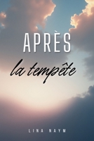 Après la tempête (French Edition) B0GD5HTMYX Book Cover