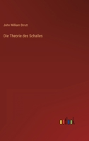 Die Theorie des Schalles 3368284517 Book Cover