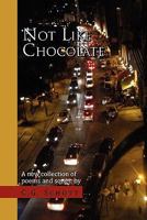 Not Like Chocolate 1453566821 Book Cover