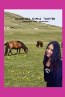 Dschingis Khans Tochter: Erinnerungen eines Abenteurers 3000333053 Book Cover