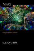 EL ENCUENTRO B0C5BPNFJ4 Book Cover