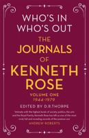 Who's In, Who's Out: The Journals of Kenneth Rose: Volume One 1944-1979 1474601553 Book Cover