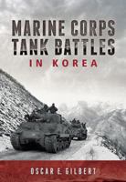 Marine Corps Tank Battles in Korea 1932033130 Book Cover