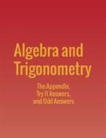 Algebra and Trigonometry: The Appendix, Try It Answers and Odd Answers 168092074X Book Cover