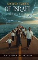 SECOND EXODUS OF YISRAYAH: ARE YOU READY? 1918039321 Book Cover