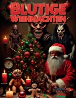 MovieCon Sonderband: Blutige Weihnachten: Ein filmischer Weihnachtskalender mit tollen Filmen und leckeren Rezepten (German Edition) B0DPKCBH62 Book Cover
