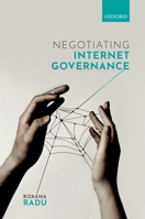 Negotiating Internet Governance 0191871400 Book Cover