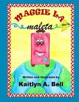 Maggie la Maleta 0615869319 Book Cover