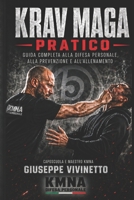Krav Maga pratico: Guida completa alla difesa personale, alla prevenzione e all’allenamento. Il metodo ufficiale della Krav Maga National Academy (Italian Edition) B0HC7K97FJ Book Cover