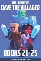 The Legend of Dave the Villager Books 21–25: An unofficial Minecraft series B0BZF8PPLD Book Cover